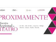 Llegará a Tlaxcala la edición 2019 de la Muestra Regional de Teatro Comedia, drama, monólogo y tragedia invadirán a Tlaxcala durante febrero y marzo