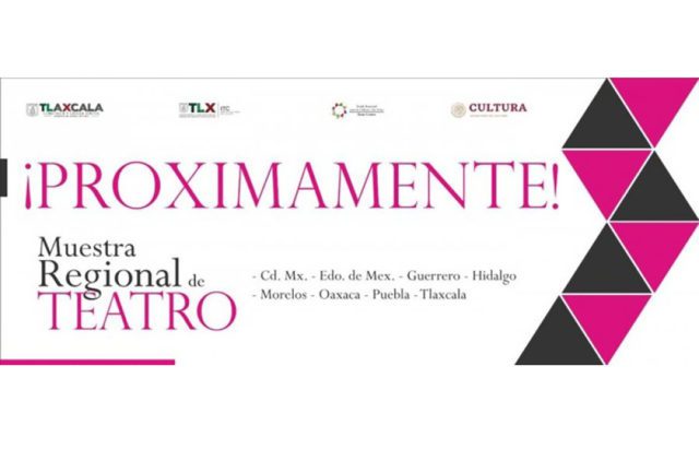 Llegará a Tlaxcala la edición 2019 de la Muestra Regional de Teatro Comedia, drama, monólogo y tragedia invadirán a Tlaxcala durante febrero y marzo