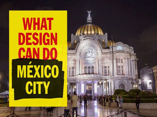 «What Design Can Do Mexico City» llega este año al Palacio de Bellas Artes Fuera de CIRCULACIÓN