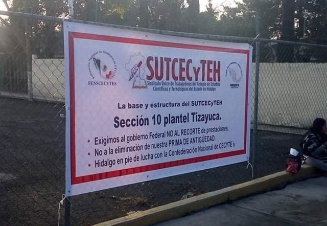 Consecuencias del recorte presupuestal: CECyTEH y Conducef, en huelga Consecuencias del recorte presupuestal: CECyTEH y Conducef, en huelga