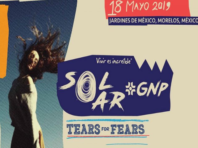 Tears for Fears encabezará el Festival Solar GNP Convoy Network - Tears for Fears encabezará el Festival Solar GNP