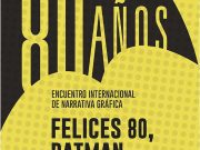La UNAM festejará a Batman