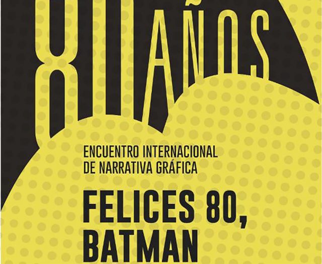 La UNAM festejará a Batman