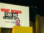 Inauguran primera edición de What Design Can Do Mexico City