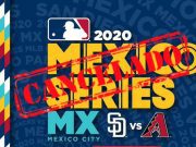 MLB cancela la México Series