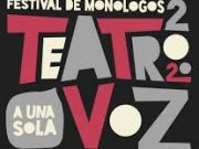 Teatro a Una Sola Voz tiene listos los proyectos que participarán en su edición 2020