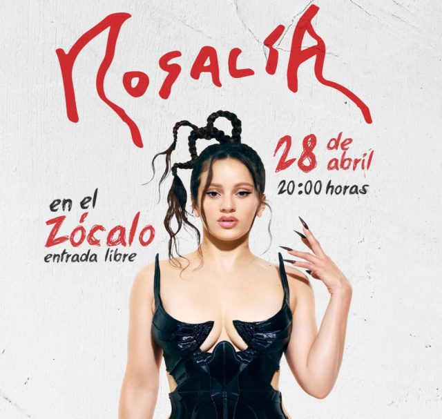 ¡Es hoy, es hoy! Rosalía dará concierto gratuito en el Zócalo