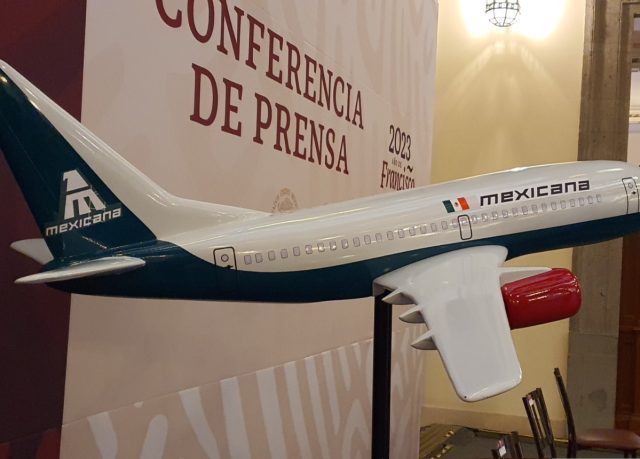 “Sí hay plan de negocios y una estrategia para Mexicana” confirmó Gobierno de México