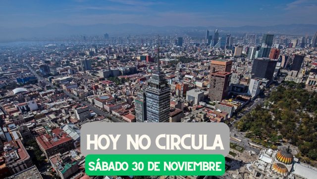 Hoy No Circula sabatino del 30 de noviembre