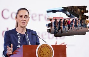 México recibe 4,094 deportados en una semana: Sheinbaum