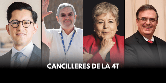 Estos son los cancilleres que ha tenido México durante la 4T.