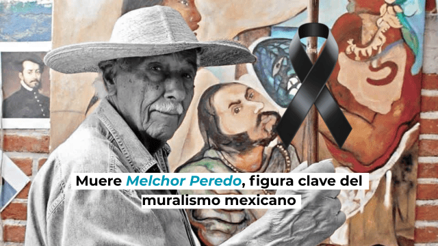 Muere Melchor Peredo, último exponente del muralismo mexicano