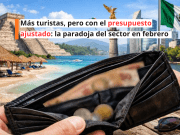 Aumentan turistas en México, pero baja el gasto promedio