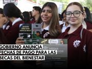 Las Becas del Bienestar activan sus pagos y habrá nueva entrega de tarjetas entre mayo y julio