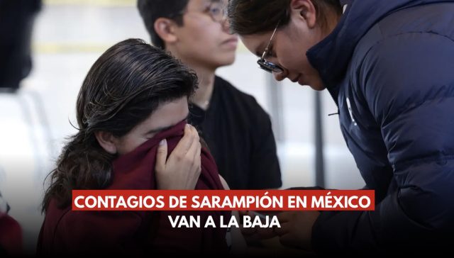 El sarampión disminuye en México según SSA