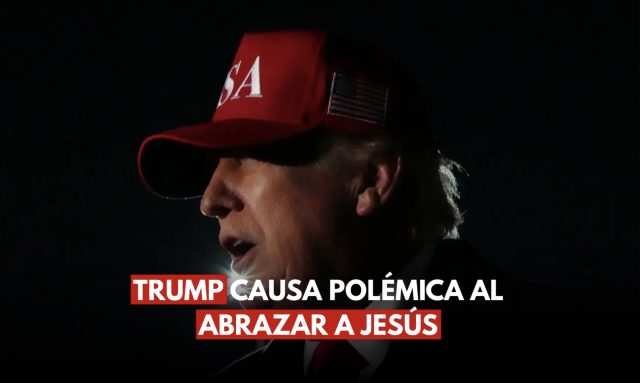 Trump abraza a Jesús y vuelve a generar polémica con imágenes de IA