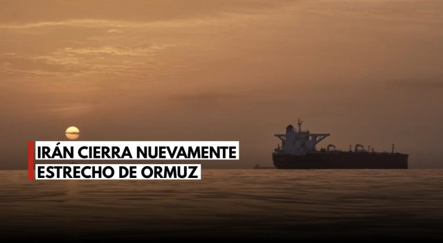 Irán vuelve a cerrar el estrecho de Ormuz y dispara a buques petroleros