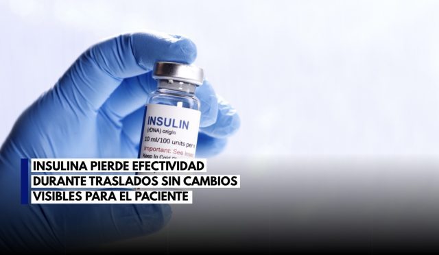 Insulina pierde efectividad durante traslados sin cambios visibles para el paciente