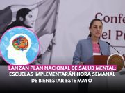Lanzan Plan Nacional de Salud Mental: Escuelas implementarán hora semanal de bienestar este mayo