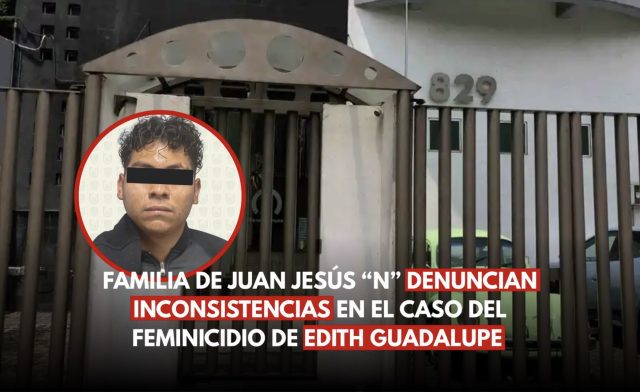 Denuncian inconsistencias en el feminicidio de Edith Guadalupe