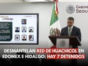 Cae “El Burras” y desmantelan red de huachicol en Edomex e Hidalgo; hay 7 detenidos