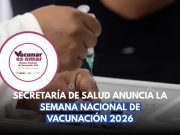 México alista Semana Nacional de Vacunación 2026