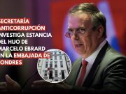 Anticorrupción investiga estancia del hijo de Ebrard en Londres