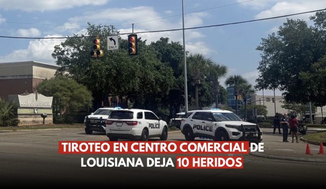 Tiroteo en centro comercial de Luisiana deja 10 heridos