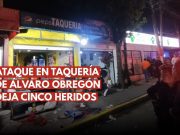 Ataque armado en taquería deja cinco heridos y dos detenidos