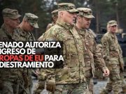 Senado autoriza ingreso de tropas de EU para adiestramiento