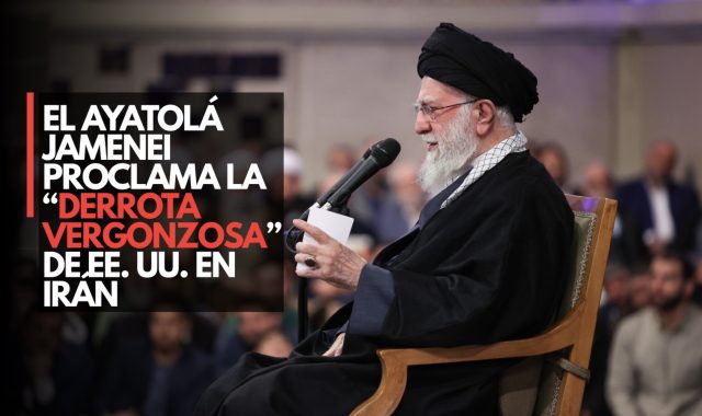 El Ayatolá Jamenei proclama la “derrota vergonzosa” de EE. UU. en Irán