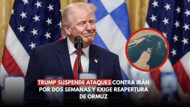 Trump suspende ataques a Irán por dos semanas; exige apertura de Ormuz