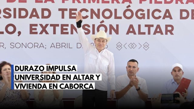 Durazo inaugura universidad y entrega viviendas en Sonora