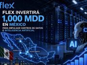 Flex impulsa IA en México con inversión de 1,000 mdd