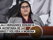 Citlalli Hernández deja la Secretaría de las Mujeres