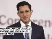 México tendrá el canciller más joven de su historia reciente: Roberto Velasco