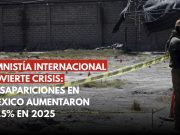 Desapariciones aumentan 10.5% en México: Amnistía Internacional