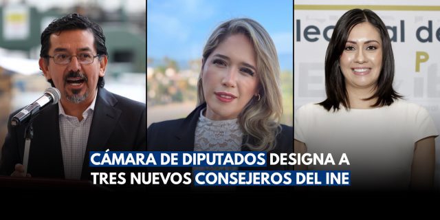 Cámara de Diputados designa a tres nuevos consejeros del INE