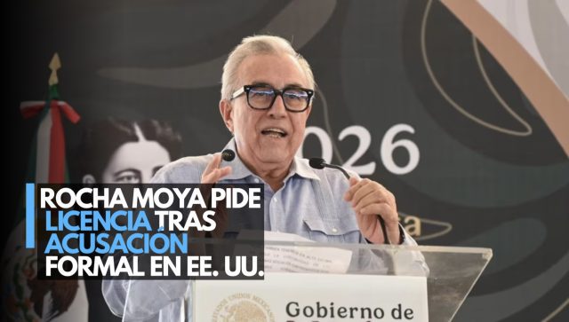 Sacudida en Sinaloa: Rocha Moya pide licencia tras acusación formal en EE. UU.