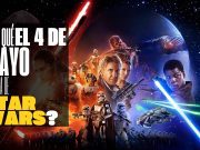 ¿Por qué el 4 de mayo es el Día de Star Wars? El origen detrás del “May the 4th Be With You”
