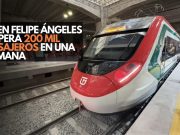 Éxito inicial: 206 mil usuarios en el Tren Felipe Ángeles