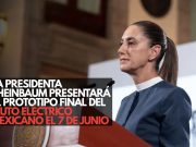 “Olinia” a la vista: Sheinbaum presentará el prototipo final del auto eléctrico mexicano el 7 de junio