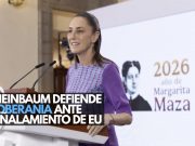 Sheinbaum defiende soberanía ante señalamientos de EU