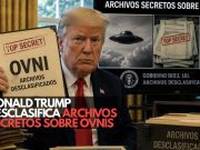 Donald Trump desclasifica archivos secretos sobre OVNIs