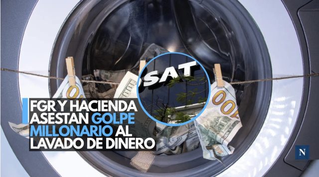 FGR y Hacienda detectan red de lavado por 10 mil millones