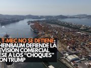 El T-MEC no se detiene: Sheinbaum defiende la revisión comercial pese a los “choques” con Trump
