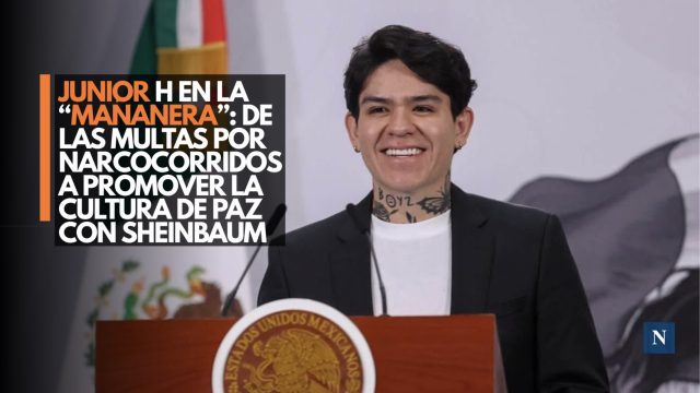 Junior H en la “Mañanera”: De las multas por narcocorridos a promover la cultura de paz con Sheinbaum