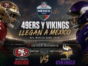 ¡Oficial! Los 49ers y Vikings chocarán en el Estadio Banorte para el NFL Mexico Game 2026