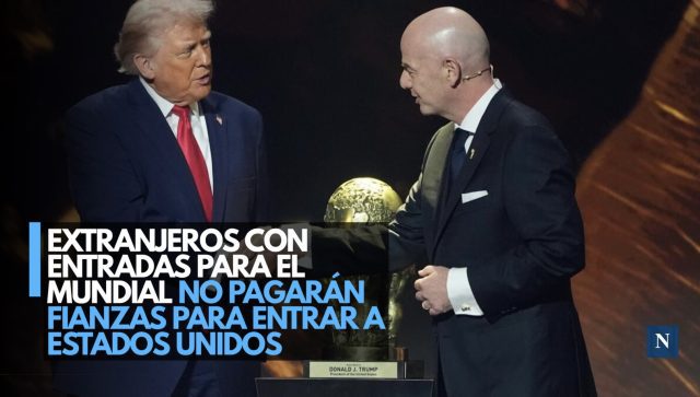 Trump cede ante la FIFA: Suspenden fianzas de hasta 15 mil dólares para aficionados del Mundial