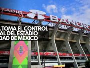 FIFA toma el control total del Estadio Ciudad de México